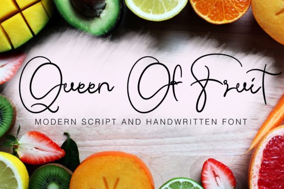 Queen of Fruit: A Handwritten Font for Modern Campaigns
